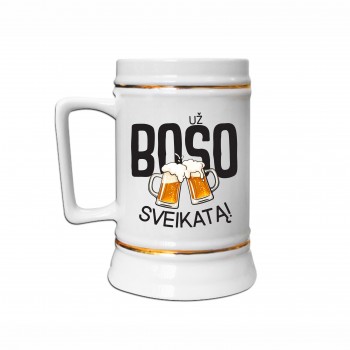 Bokalas Bosui su užrašu, Už Boso Sveikatą!