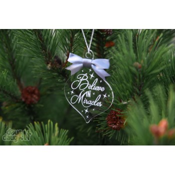 Kalėdinis eglutės žaisliukas "Believe in Miracles" 