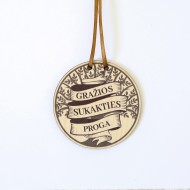 Medalis su užrašu Gražios Sukakties Proga, medinis su juostele
