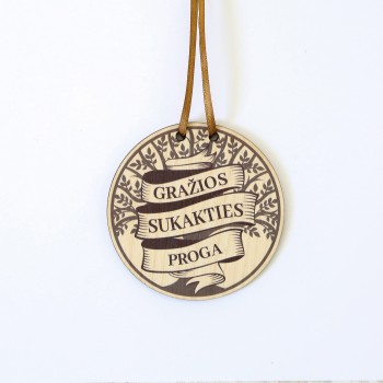 Medalis su užrašu Gražios Sukakties Proga, medinis su juostele