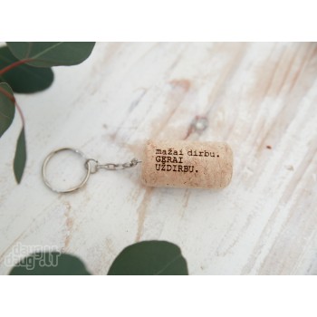 Raktų pakabukas "GERAI UŽDIRBU"