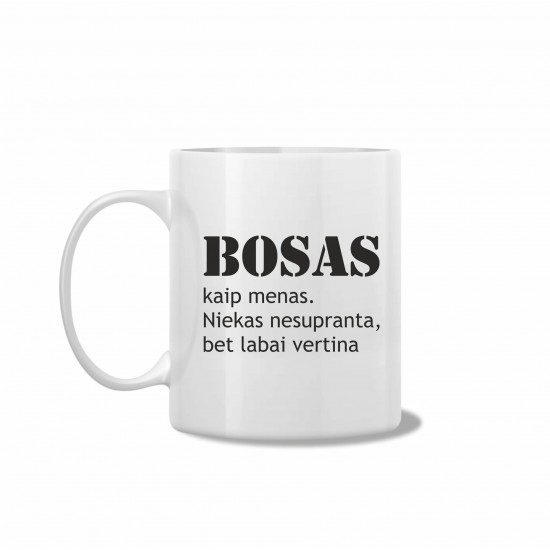 Puodelis Bosui su užrašu, Bosas Kaip Menas