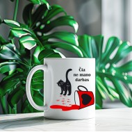 Puodelis su kate "čia ne mano darbas" Puodelis su kate "čia ne mano darbas"