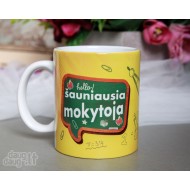 Puodelis "Šauniausia mokytoja" 