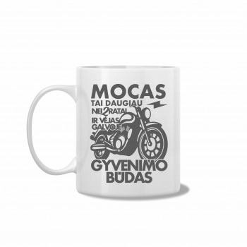 Puodelis "Mocas gyvenimo būdas"