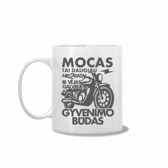 Puodelis "Mocas gyvenimo būdas