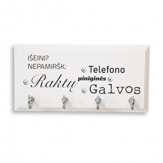 Raktų kabykla su užrašu, iŠeini Nepamiršk Raktų Telefono Piniginės Galvos