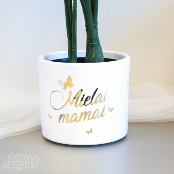 Vazonas gėlėms "Mielai mamai" 