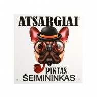 PVC lentelė-suvenyras "Atsargiai, piktas šeimininkas" 20x20 cm PVC lentelė-suvenyras "Atsargiai, piktas šeimininkas" 20x20 cm