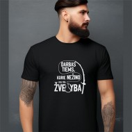 Marškinėliai "Darbas tiems, kurie nežino kas yra žvejyba"