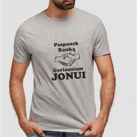 Marškinėliai su užrašu, Spausk Ranką Geriausiam Jonui