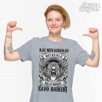 Marškinėliai  "VAIRUOJU BAIKERĮ"