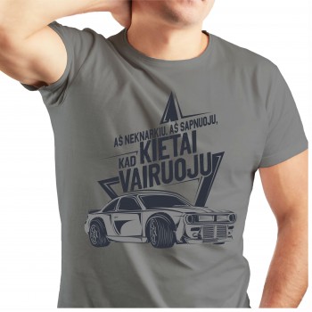 Marškinėliai skardinėje su užrašu, Aš Neknarkiu Aš Sapnuoju Kad Kietai Vairuoju